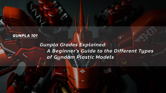 Gunpla Grades Explained: A Beginner's Guide to the Different Types of Gundam Plastic Models