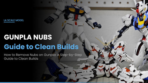 How to Remove Nubs on Gunpla: A Step-by-Step Guide to Clean Builds
