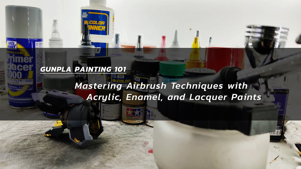 Gunpla Painting 101: Understanding & Mastering Acrylic, Enamel, and Lacquer Paints
